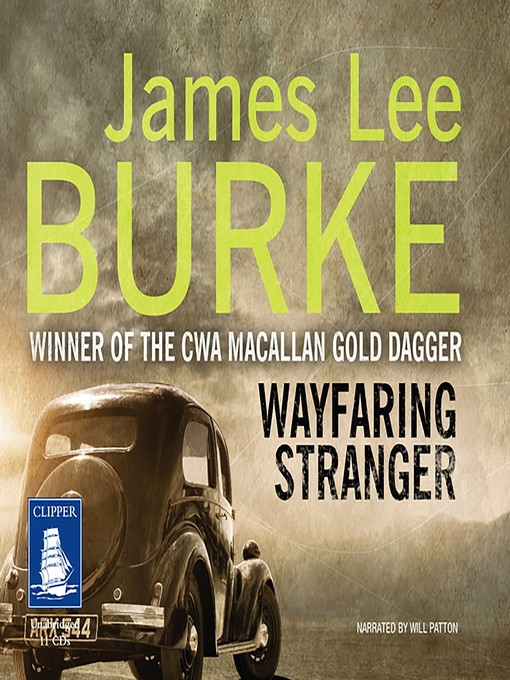 Title details for Wayfaring Stranger by James Lee Burke - Available